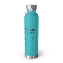 Load image into Gallery viewer, #QuestionMath One - 22oz Vacuum Insulated Bottle